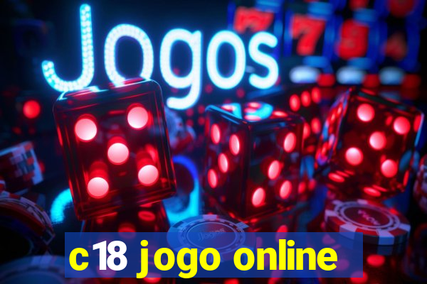 c18 jogo online